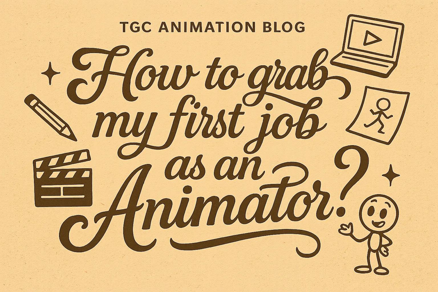 How to grab my first job as an animator?
